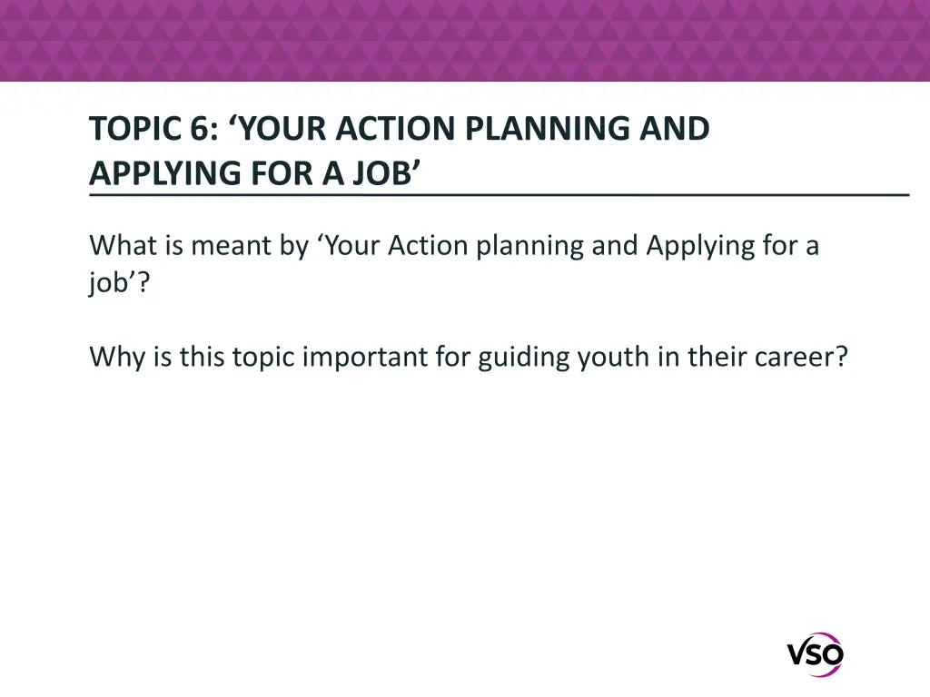 topic 6 your action planning and applying