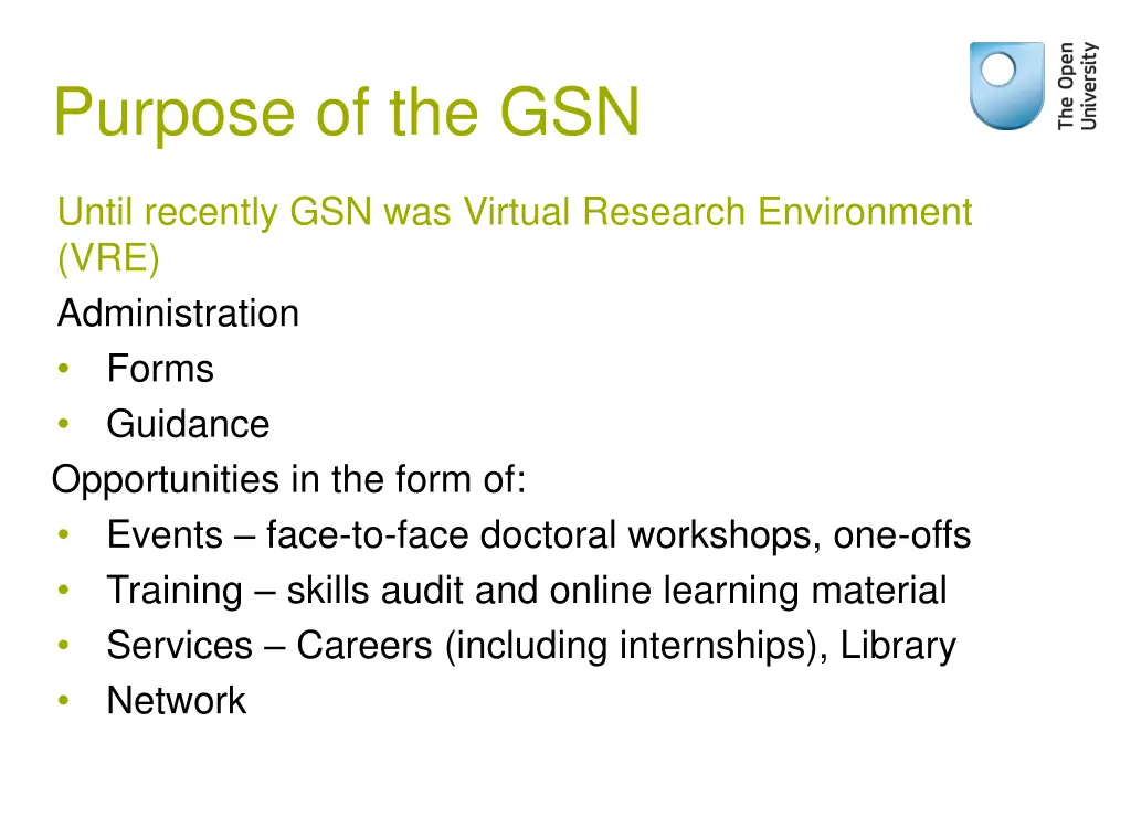 purpose of the gsn