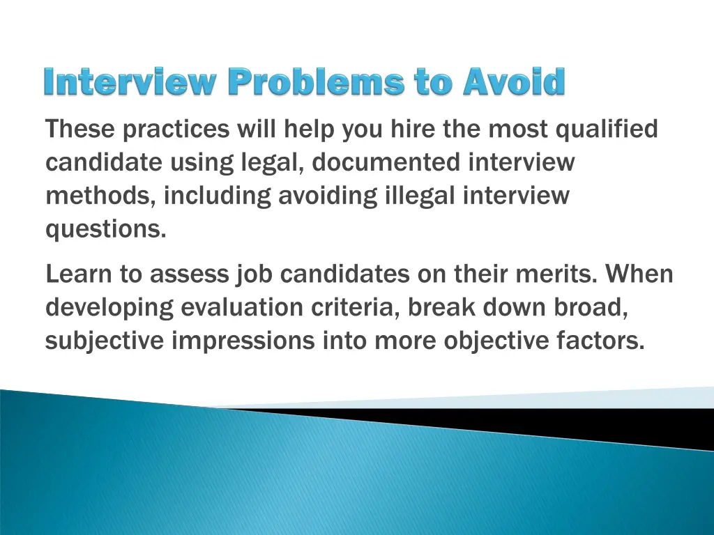 these practices will help you hire the most