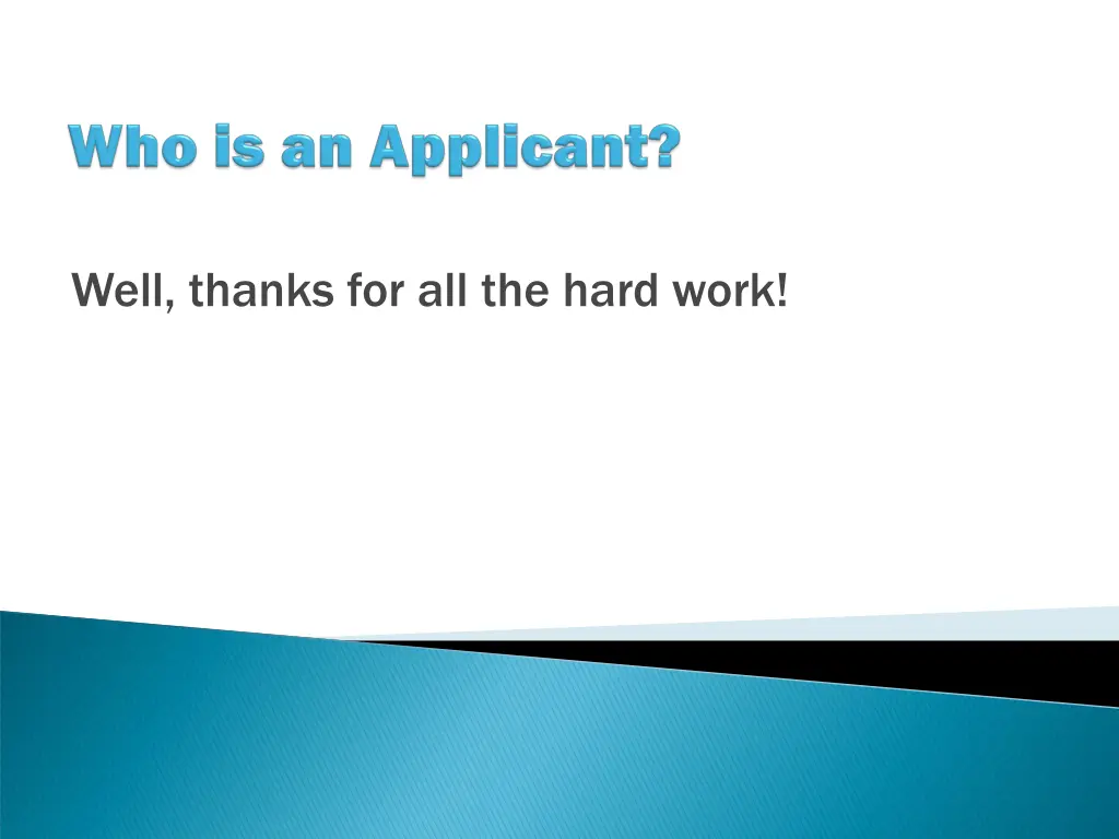 well thanks for all the hard work