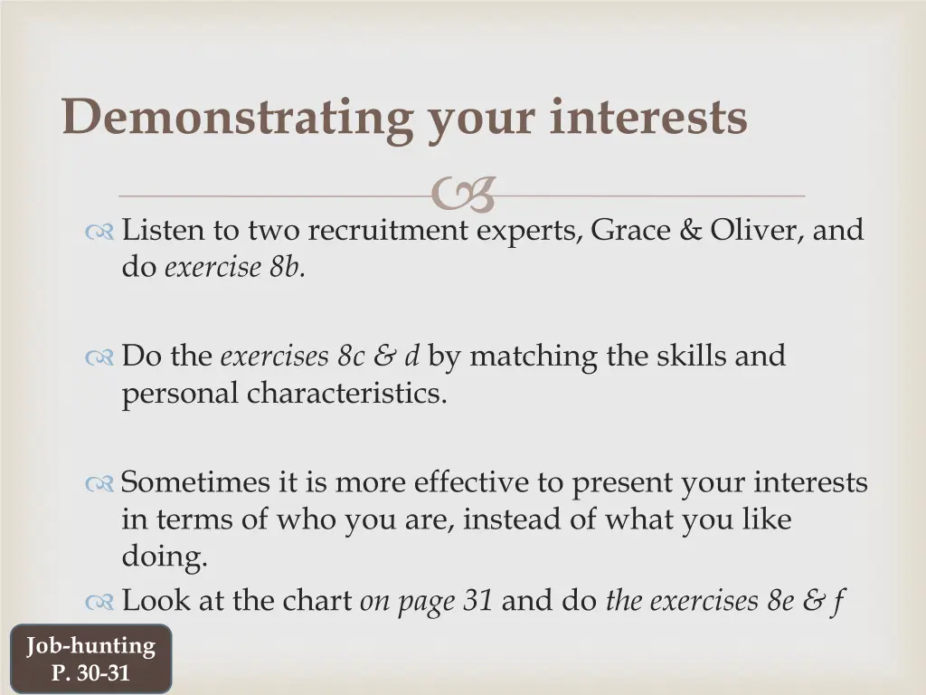 demonstrating your interests 1