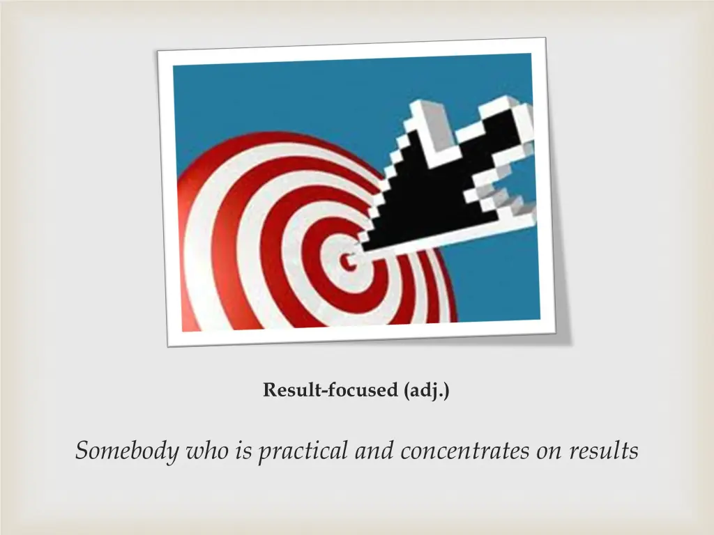 result focused adj