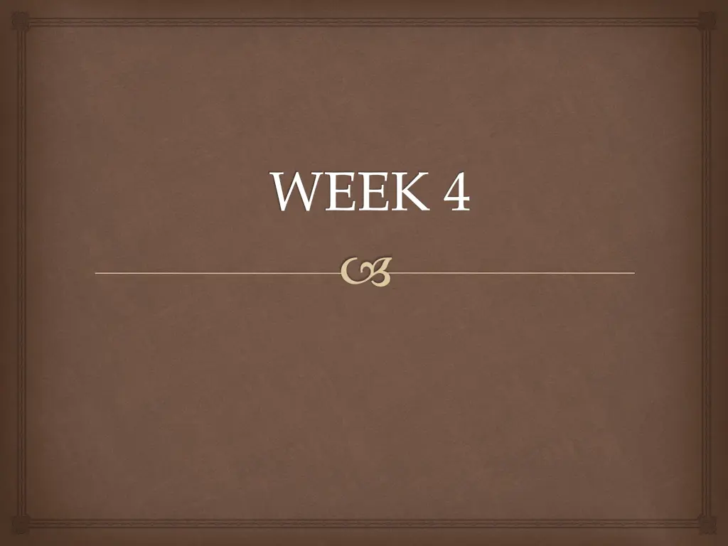week 4