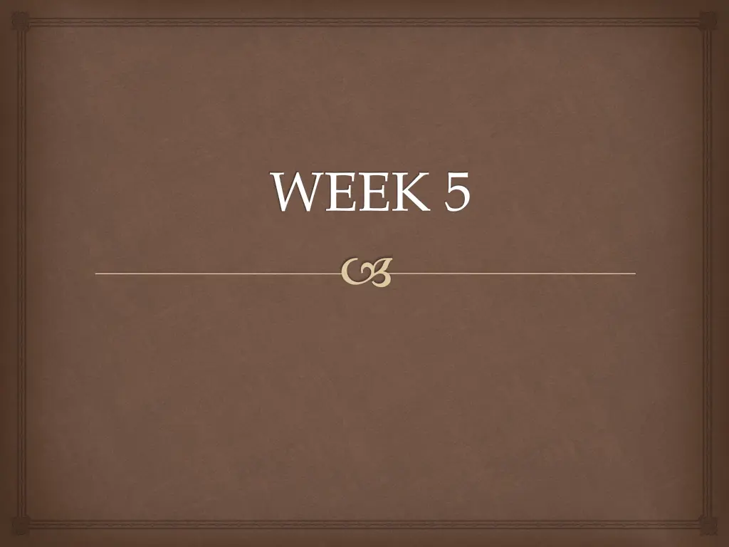 week 5
