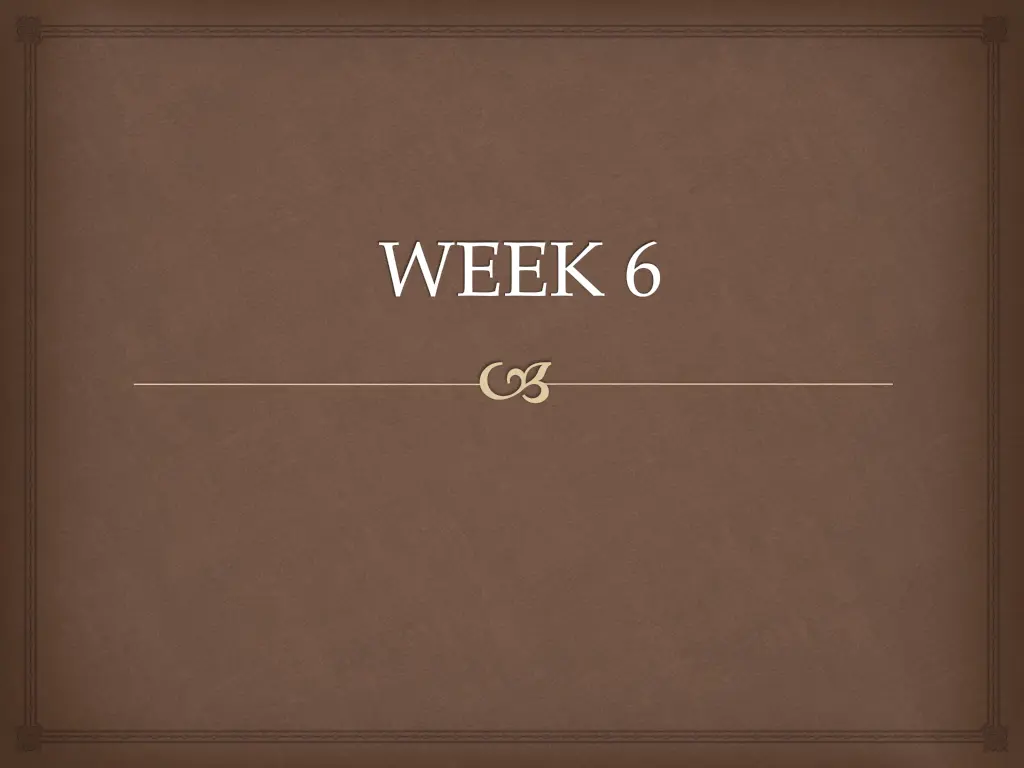 week 6