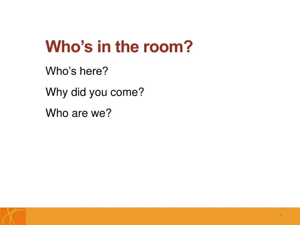 who s in the room