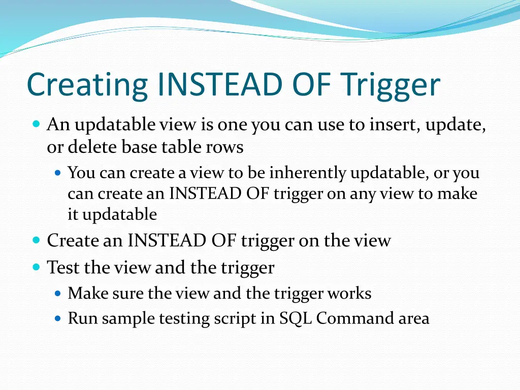 creating instead of trigger