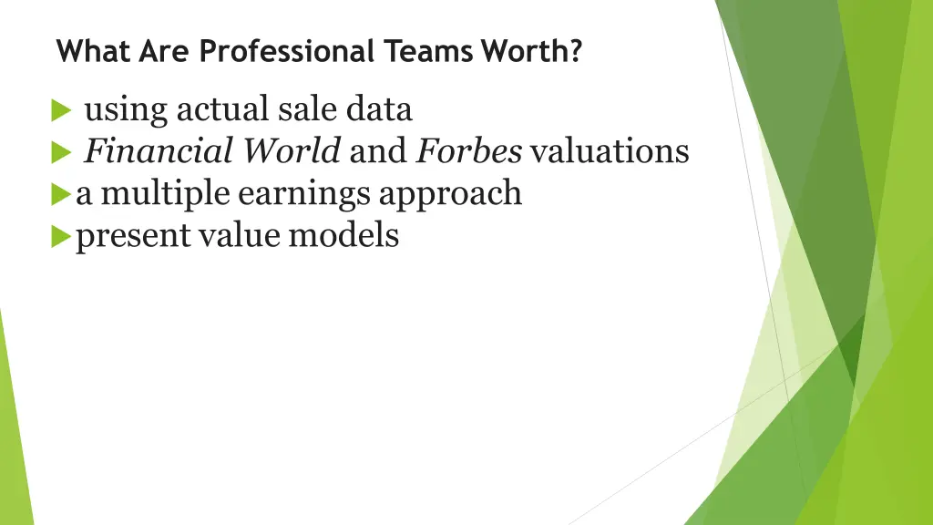 what are professional teams worth
