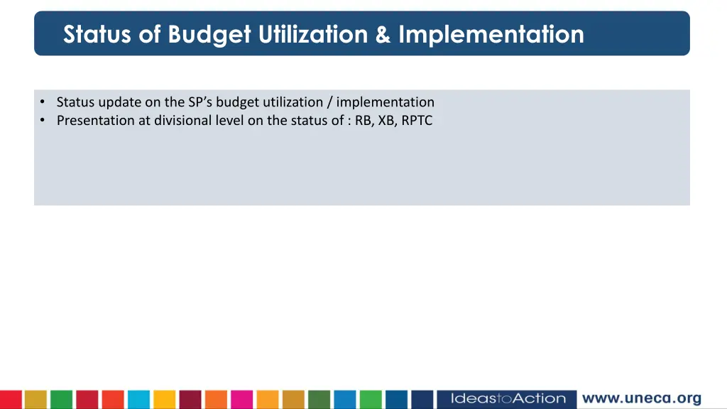 status of budget utilization implementation
