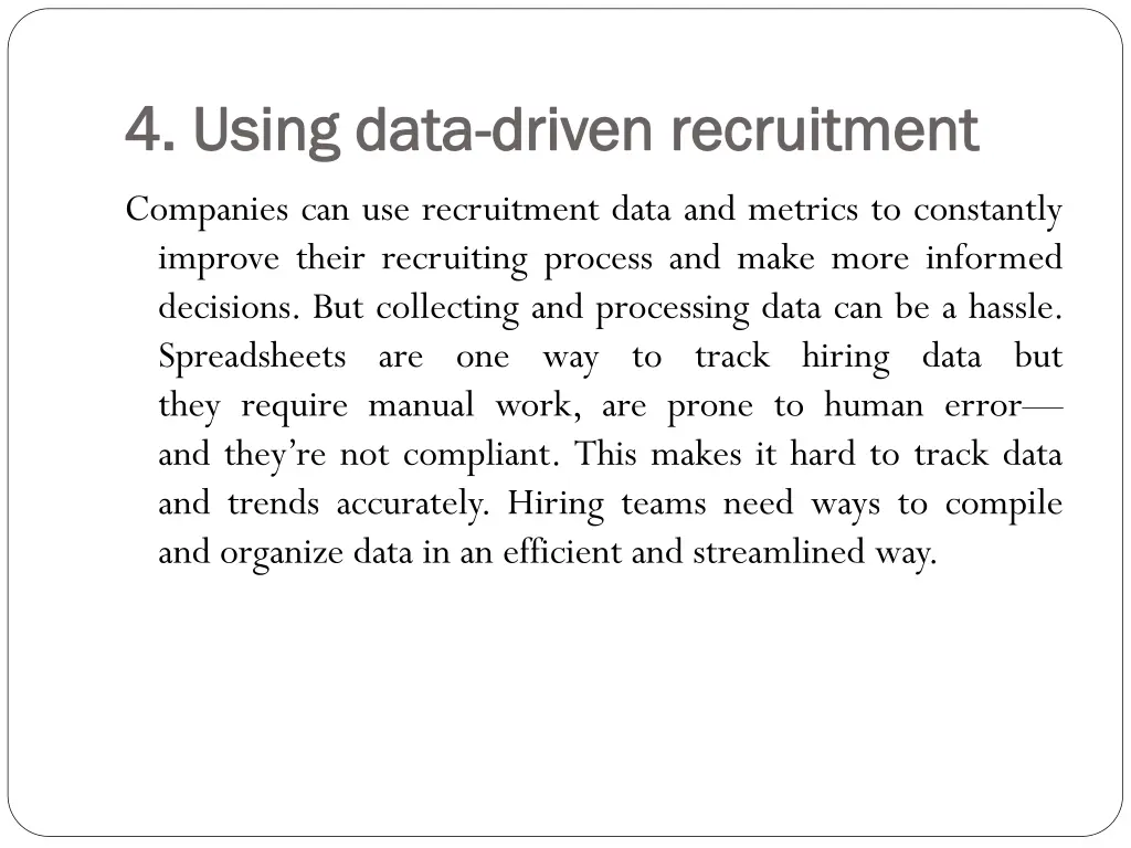 4 using data 4 using data driven recruitment