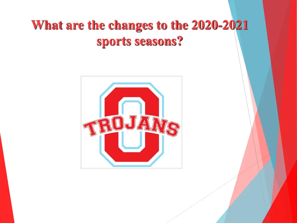 what are the changes to the 2020 2021 sports