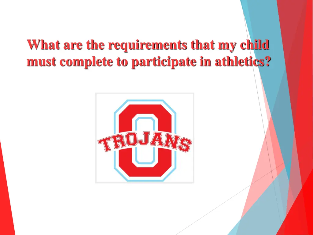 what are the requirements that my child must