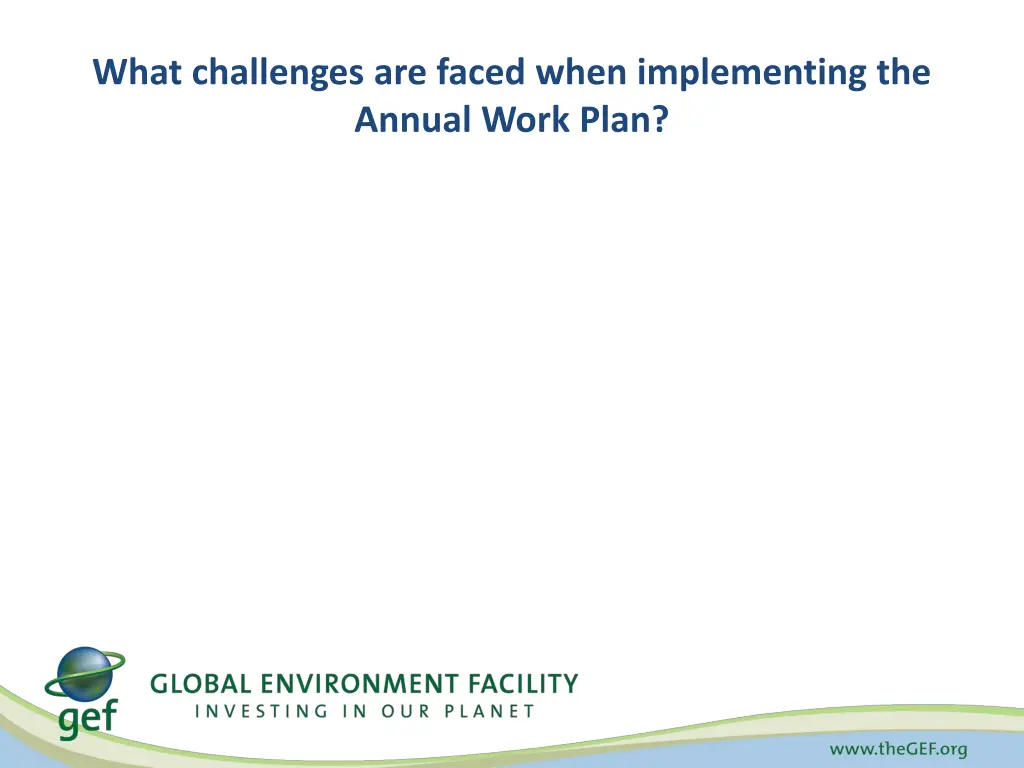 what challenges are faced when implementing