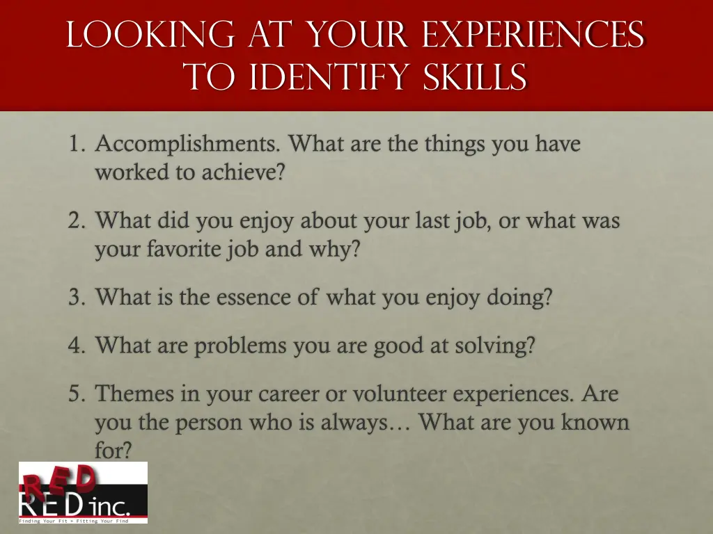 looking at your experiences to identify skills