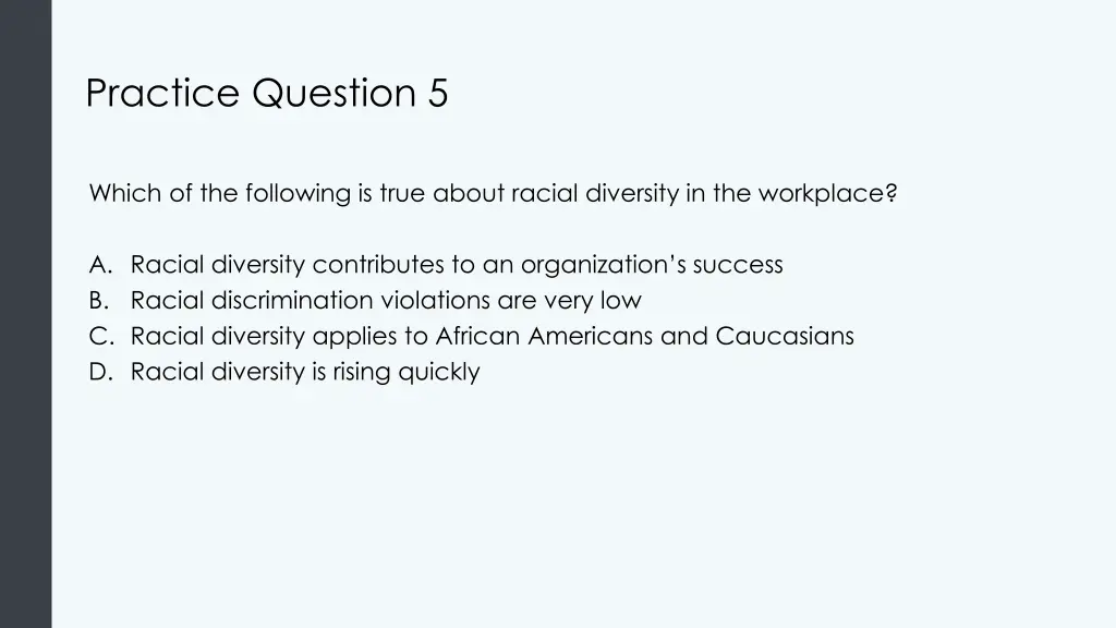 practice question 5