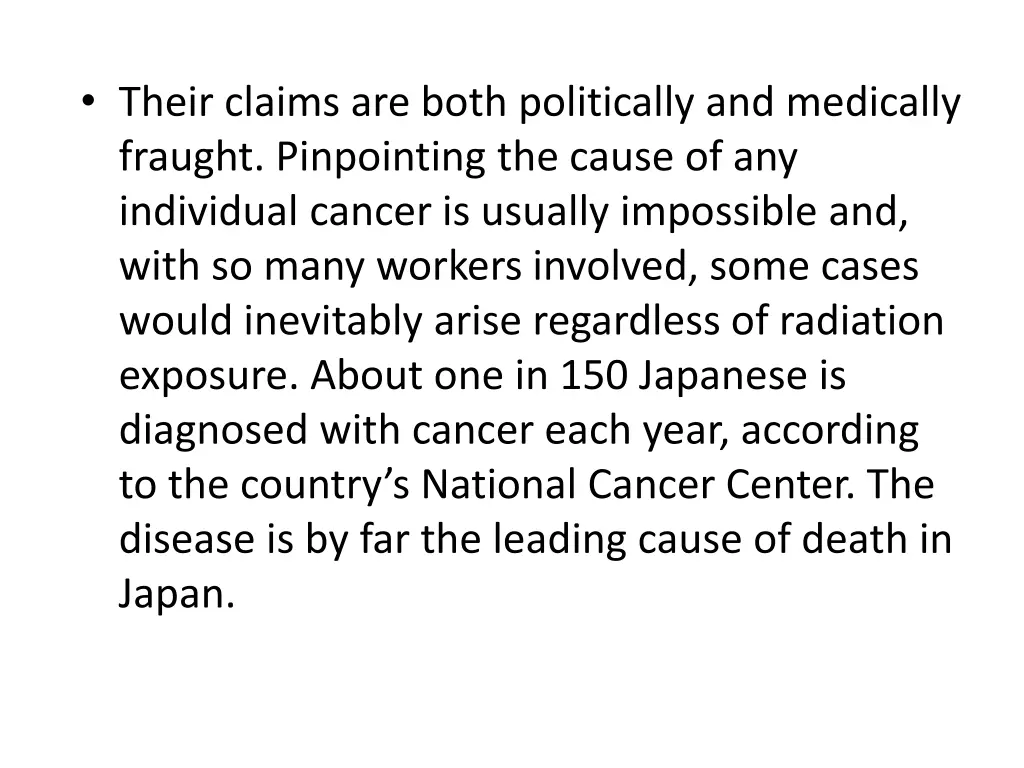 their claims are both politically and medically