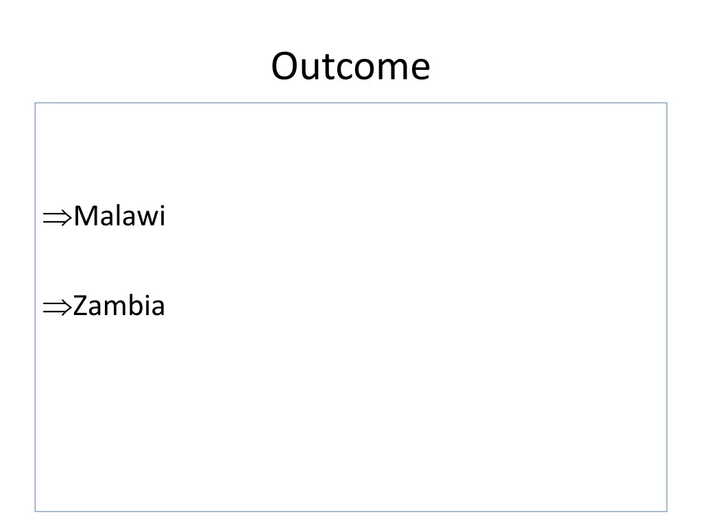 outcome