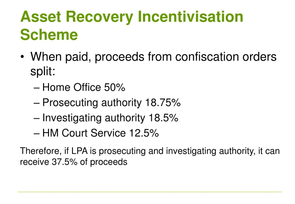 asset recovery incentivisation scheme when paid