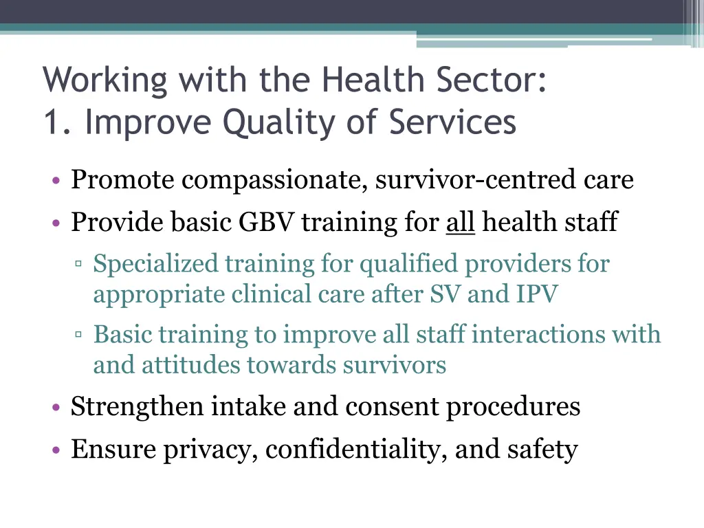 working with the health sector 1 improve quality