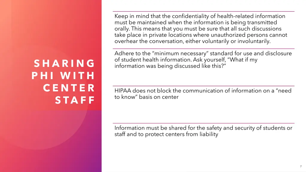 keep in mind that the confidentiality of health