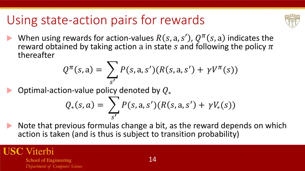 using state action pairs for rewards