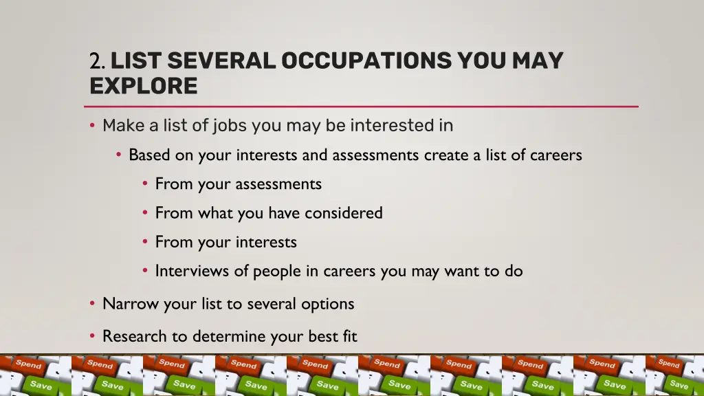 2 list several occupations you may explore