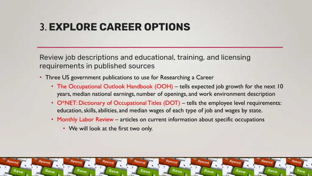3 explore career options