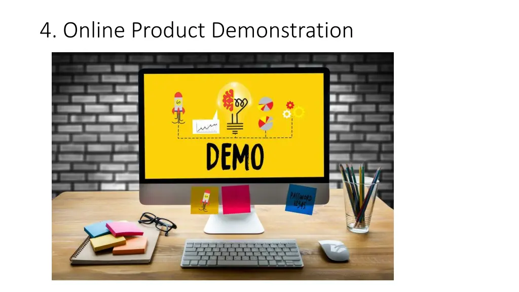 4 online product demonstration