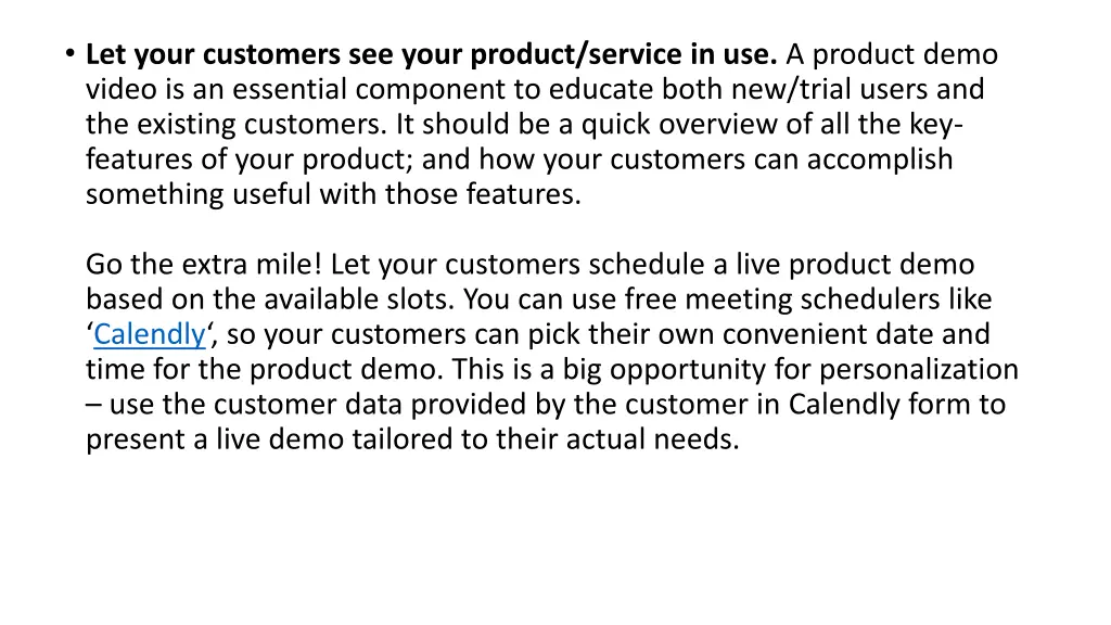 let your customers see your product service