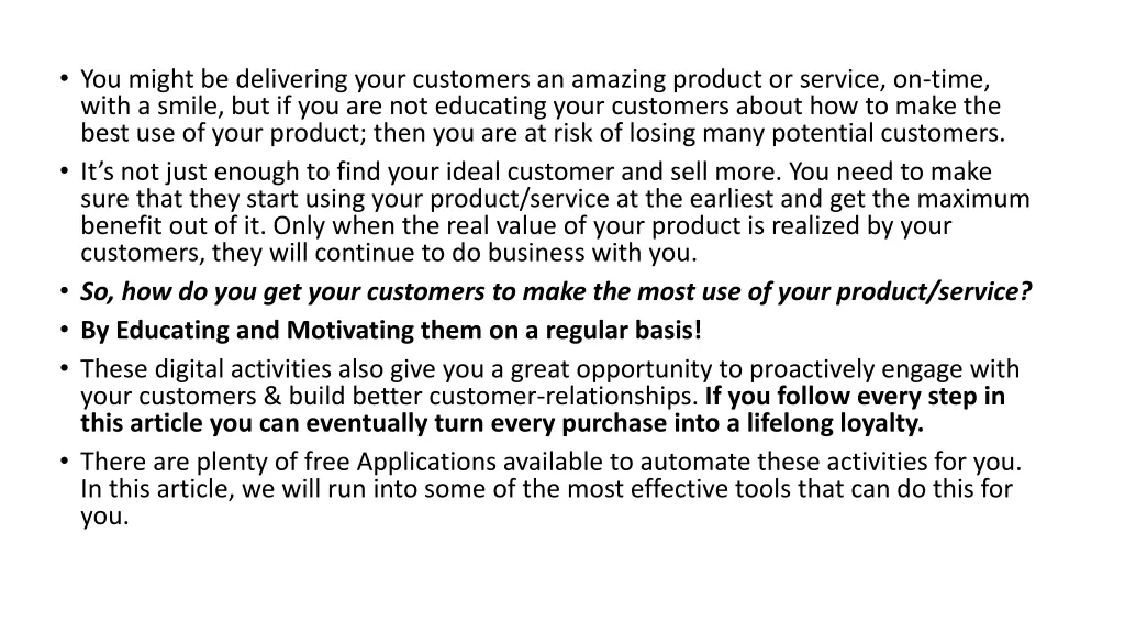 you might be delivering your customers an amazing