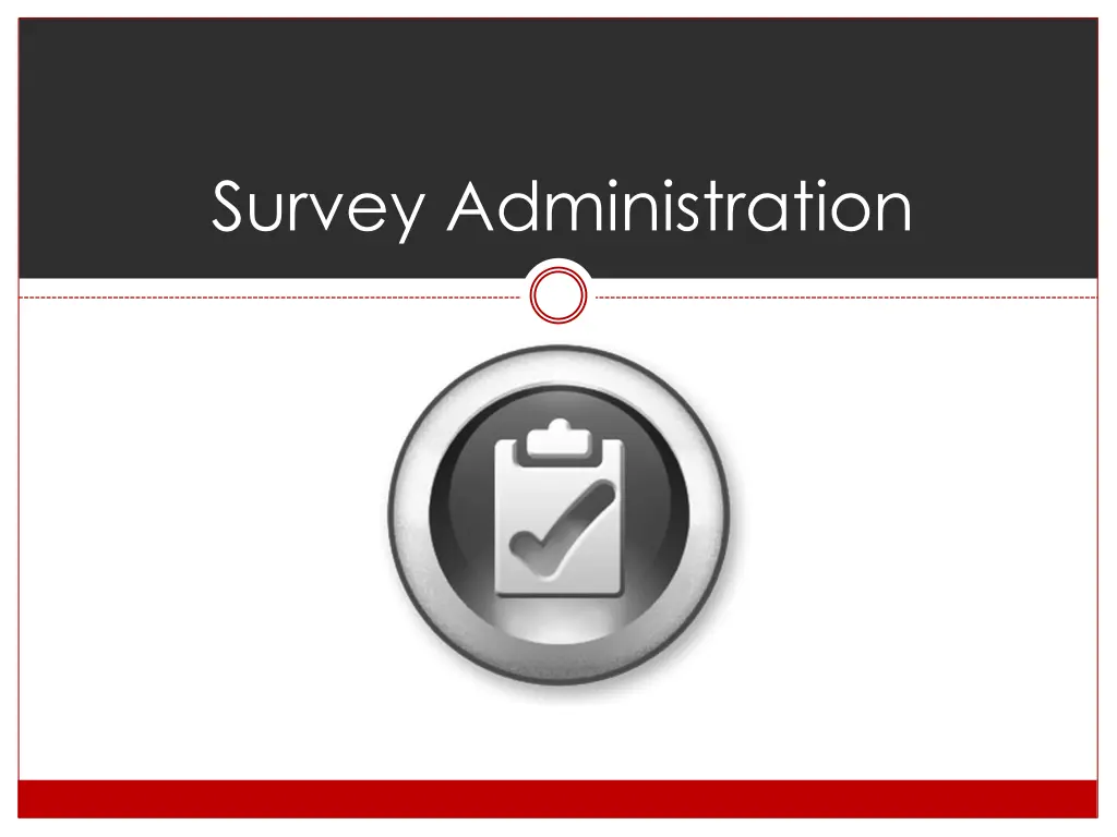 survey administration