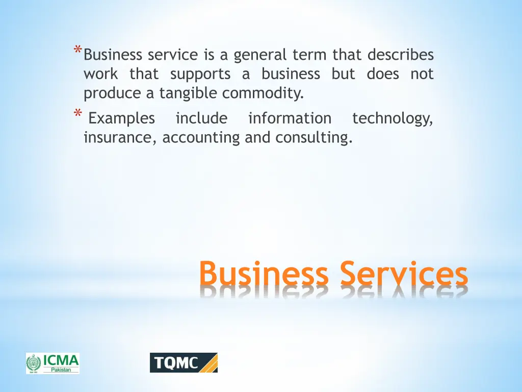 business service is a general term that describes