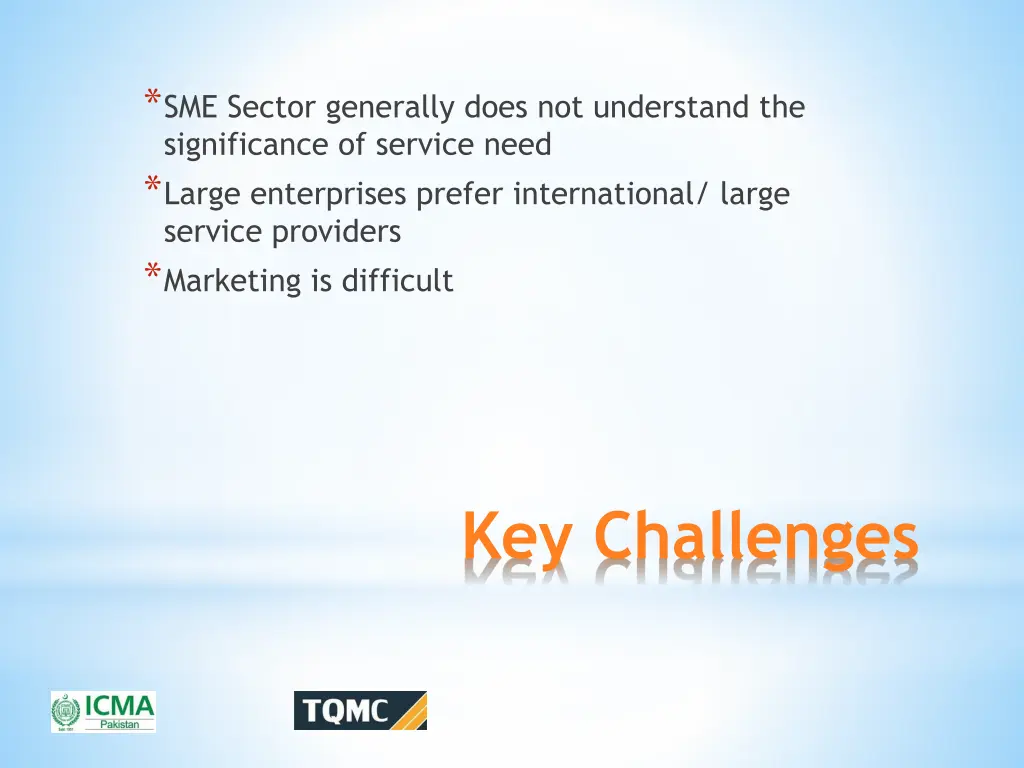 sme sector generally does not understand