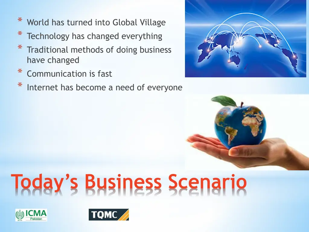 world has turned into global village technology