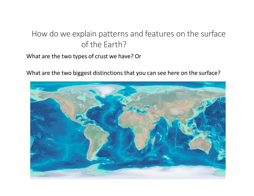 howdo weexplain patterns andfeatures onthe