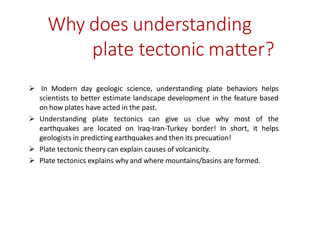 whydoes understanding plate tectonicmatter