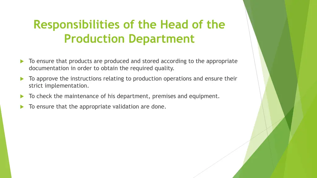 responsibilities of the head of the production
