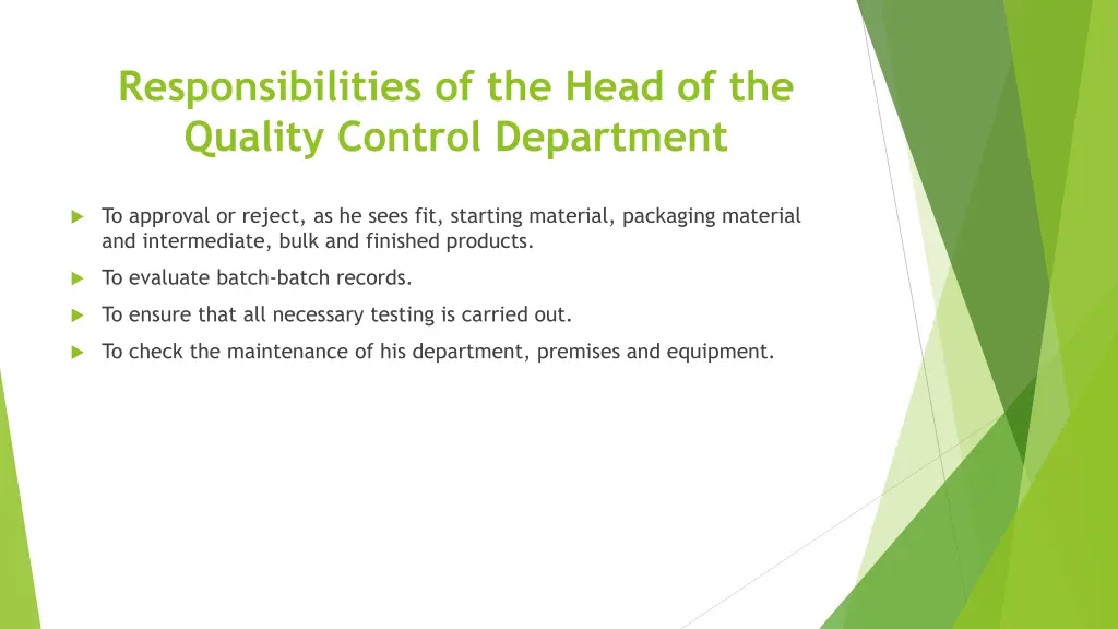 responsibilities of the head of the quality 1