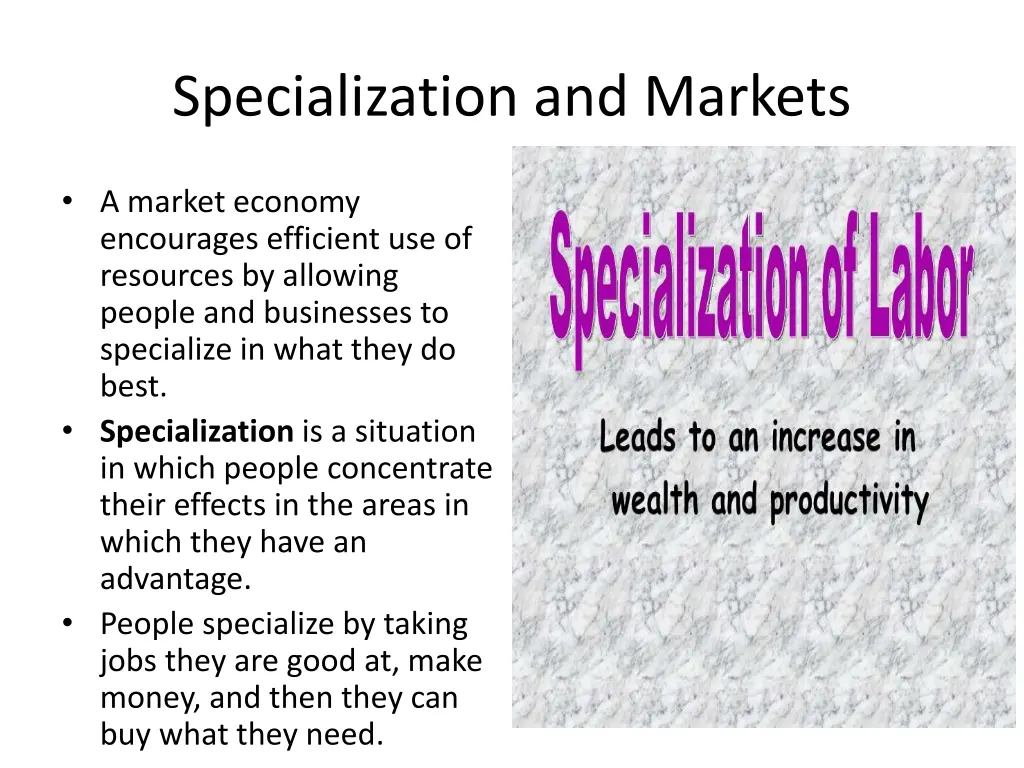 specialization and markets