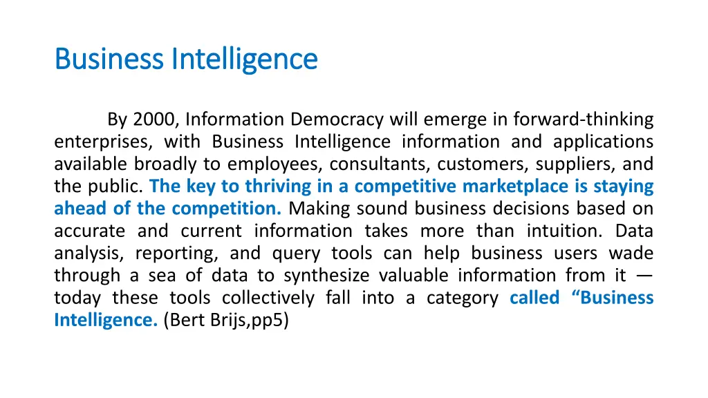 business intelligence business intelligence
