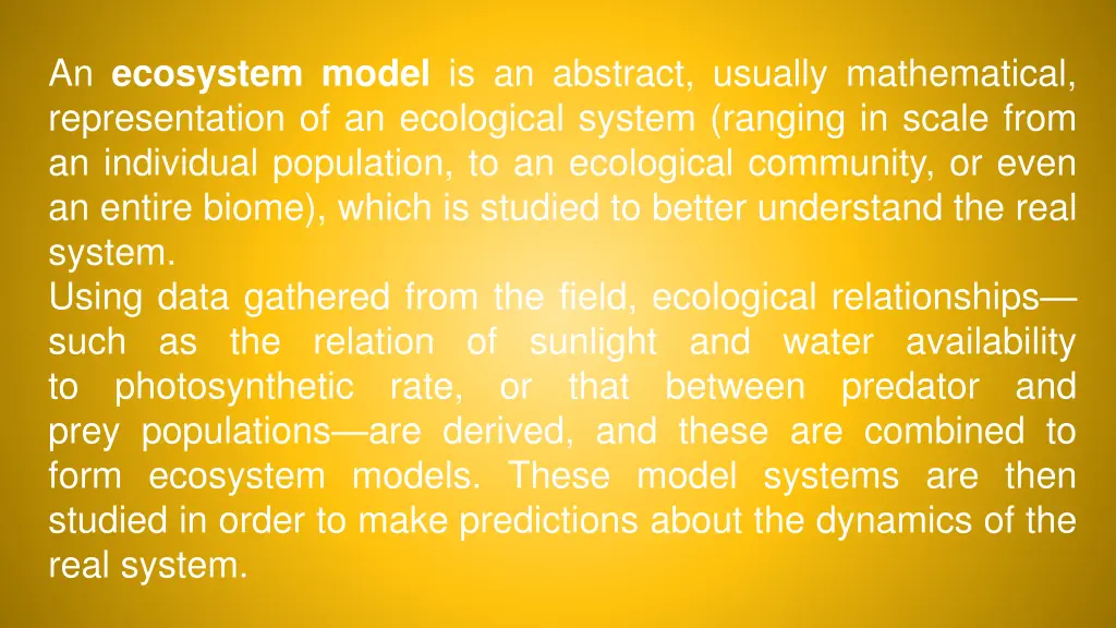an ecosystem model is an abstract usually