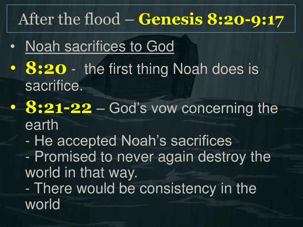 after the flood genesis 8 20 9 17