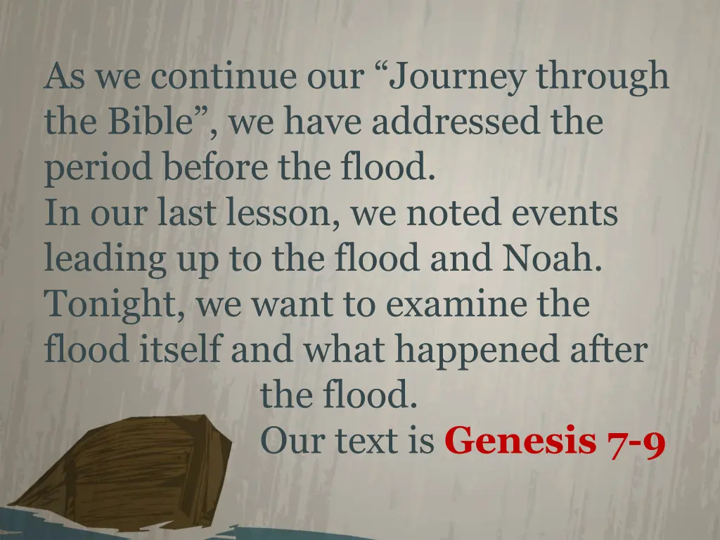 as we continue our journey through the bible