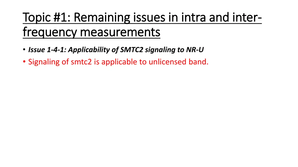 topic 1 remaining issues in intra and inter topic 4