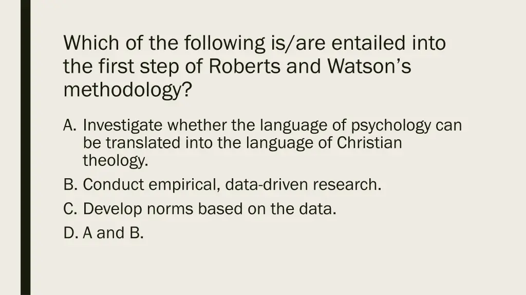 which of the following is are entailed into 1