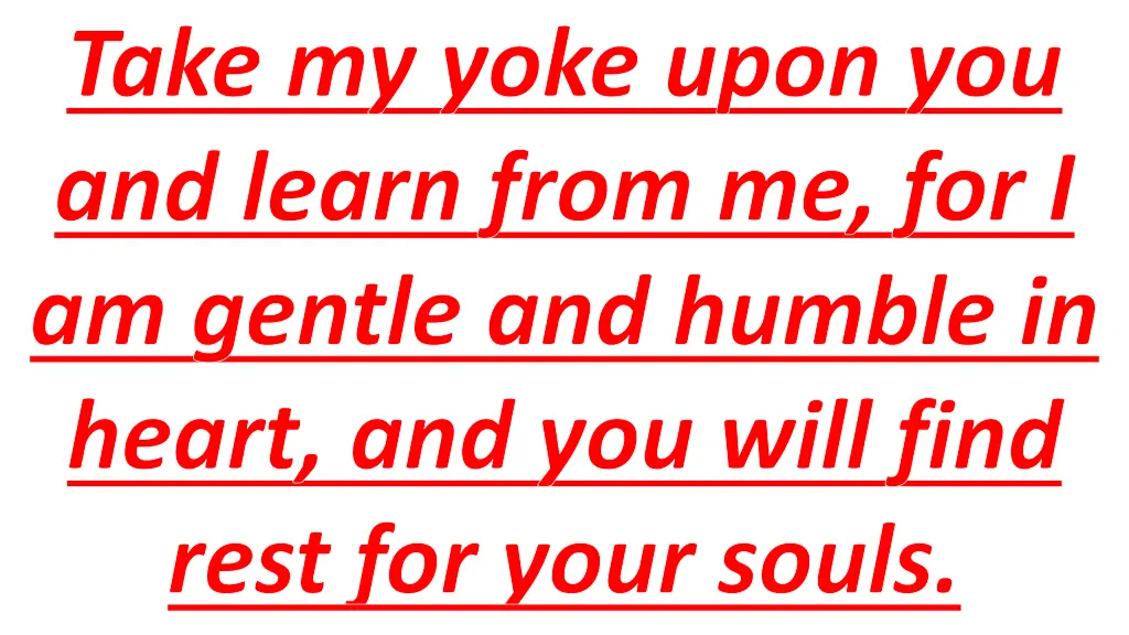 take my yoke upon you and learn from
