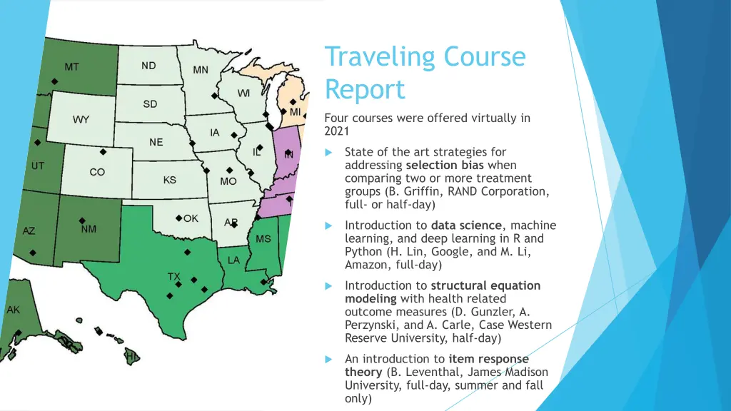 traveling course report four courses were offered