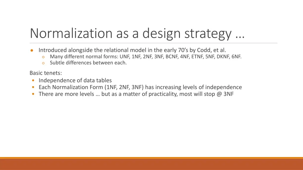 normalization as a design strategy
