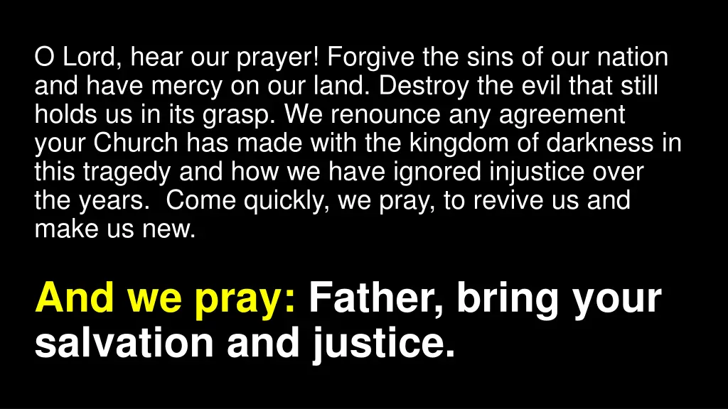 o lord hear our prayer forgive the sins