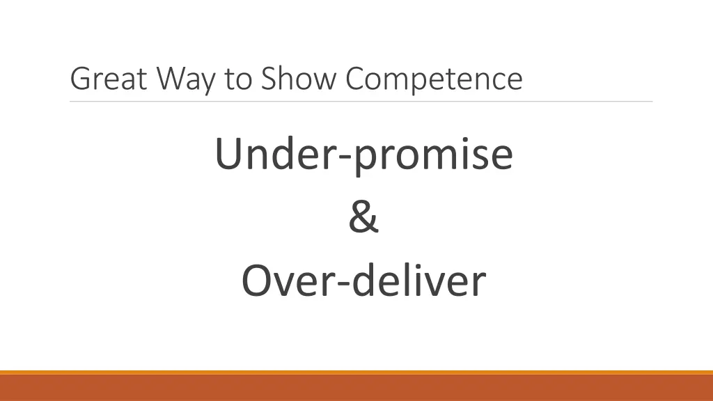 great way to show competence